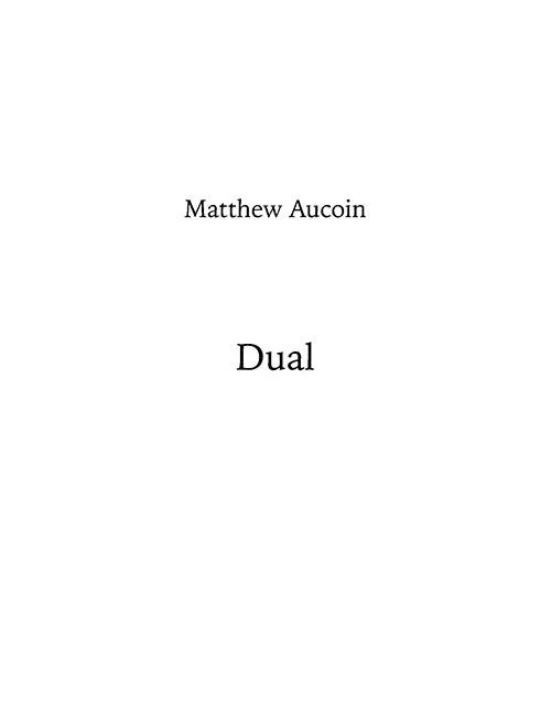 Dual : For Violoncello and Double Bass (2015).