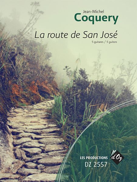 La Route De San José : For 5 Guitars.