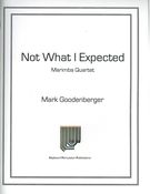 Not What I Expected : For Marimba Quartet.