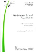 Wo Kommst Du Her? - Ausgewählte Lieder : Für Singstimme und Klavier.