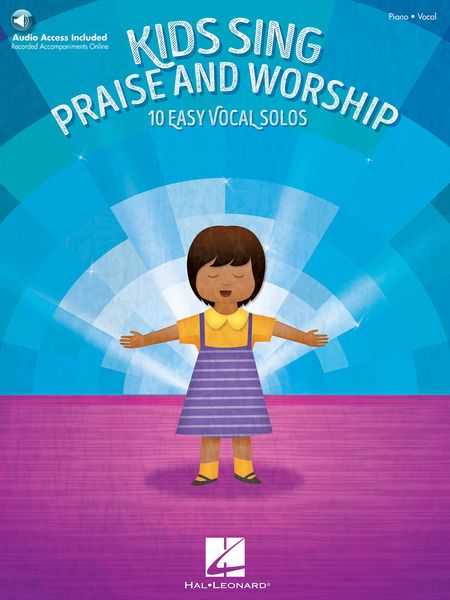 Kids Sing Praise and Worship : 10 Easy Vocal Solos.