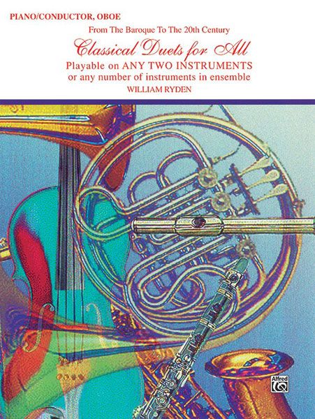 Classical Duets For All : For Piano/Conductor Or Oboe.