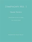 Symphony No. 1 : For Concert Band / transcribed by Gary D. Green.