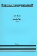 Naacal : Per Coro A Quatro E Dodici Strumenti (2015).