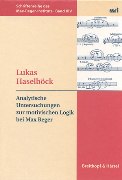 Analytische Untersuchungen Zur Motivischen Logik Bei Reger.