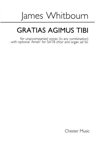 Gratias Agimus Tibi : For Unaccompanied Voices (In Any Combination).