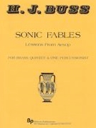 Sonic Fables (Lessons From Aesop) : For Brass Quintet and One Percussion.