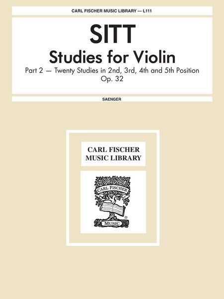 Studies Studies For Violin, Op. 32 Part II / edited by Gustave Saenger.