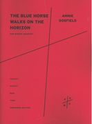 Blue Horse Walks On The Horizon : For String Quartet.