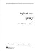 Spring : For SSAATTBB Chorus and Piano.