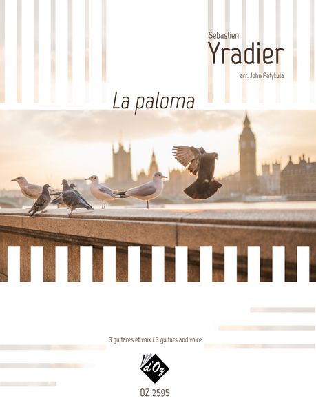 La Paloma : For Voice and Three Guitars / arranged by John Patykula.