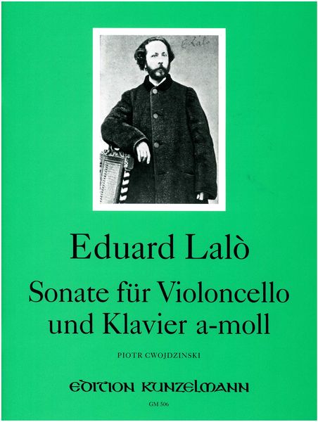 Sonata In A Minor : For Violoncello and Piano / edited by Piotr Cwojdzinski.