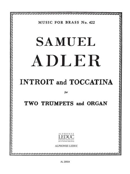 Introit & Toccatina : For 2 Trumpets and Organ.