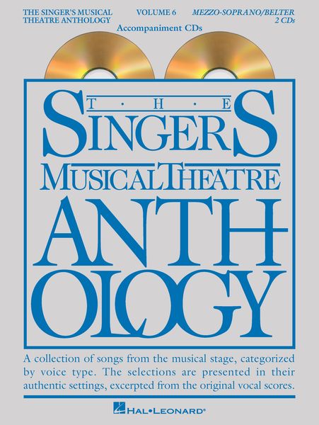 The Singer's Musical Theatre Anthology, Vol. 6 : For Mezzo-Soprano/Belter.