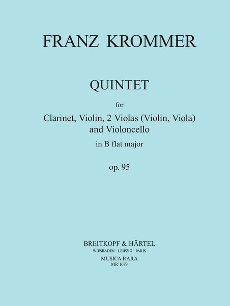 Quintet In B Flat Major, Op. 95 : For Clarinet, Violin, 2 Violas and Cello.