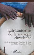 Africanisation De La Musique Chrétienne.