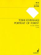 Portrait of Forest : For Solo Marimba.
