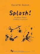 Splash! : For 3 Flutes (Each Double On Piccolo).