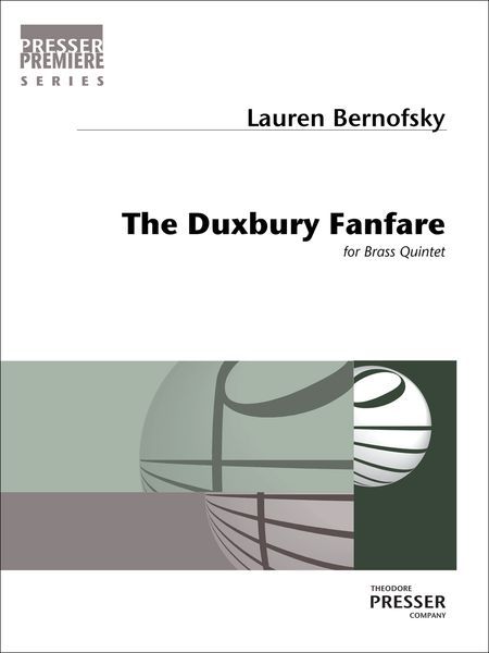 The Duxbury Fanfare : For Brass Quintet.