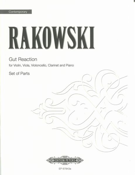 Gut Reaction : For Clarinet, Violin, Viola, Cello and Piano (2000).