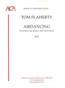 Airdancing : For Piano, Toy Piano and Electronics (2013).