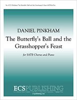 The Butterfly's Ball and The Grasshopper's Feast : For SATB Chorus and Piano (2006).