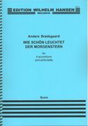 Wie Schön Leuchtet der Morgenstern : For 4 Accordions and Sinfonietta.