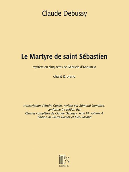 Martyre De Saint Sebastien : Fragments Symphoniques.