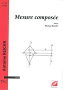 Mesure Composée : Pour Piano / edited by Michael Bulley.