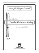 Secular Christmas Medley : For Nine Trumpets.