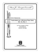 Variations On A Russian Folk Song : For Five Trumpets.