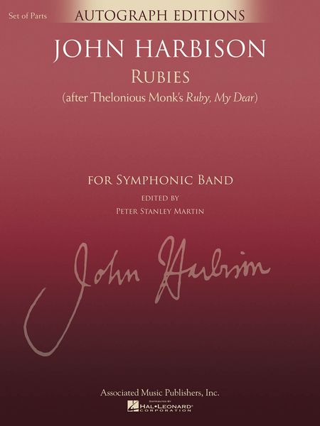 Rubies (After Thelonious Monk's Ruby, My Dear : For Symphonic Band / Ed. Peter Stanley Martin.