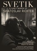 Svetik : A Family Memoir of Sviatoslav Richter.