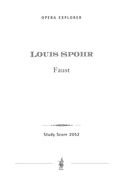 Faust, Op. 60 : Opera In Three Acts.