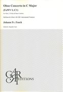 Oboe Concerto In C Major (Fawv L:C1) : For Oboe, 2 Violins and Basso Continuo / Ed. Alejandro Garri.