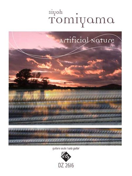 Artificial Nature, Op. 50 : For Solo Guitar.