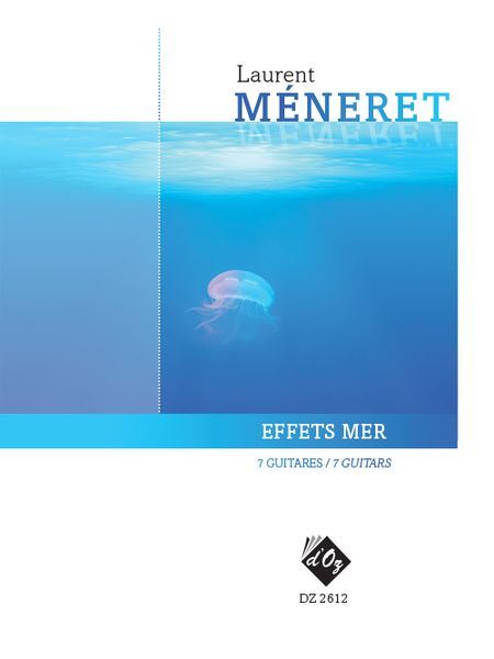 Effets Mer : For 7 Guitars.
