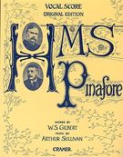 H. M. S. Pinafore.