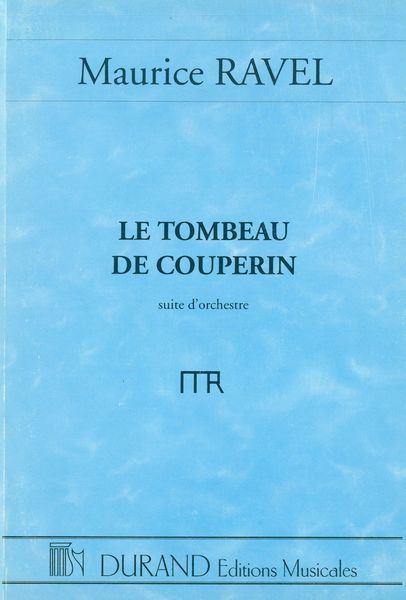 Le Tombeau De Couperin : Suite d'Orchestre.