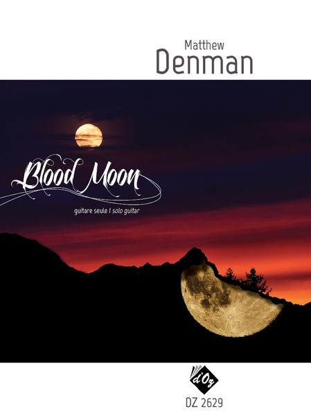 Blood Moon : For Solo Guitar.