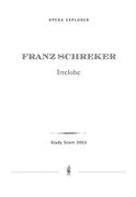 Irrelohe : Oper In Drei Aufzügen.