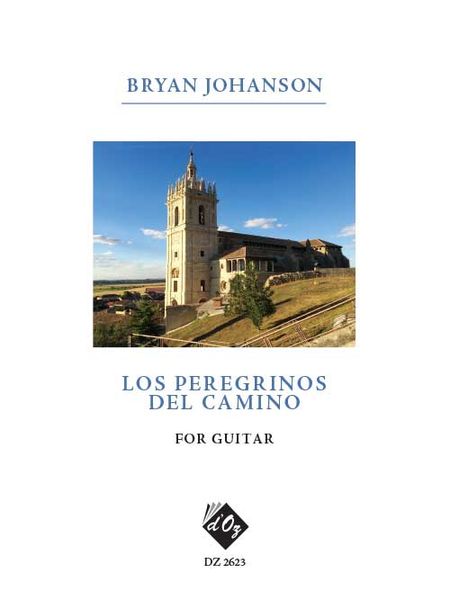 Los Peregrinos Del Camino : For Guitar.