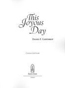 This Joyous Day : For SATB Chorus, Organ, Brass and Percussion.