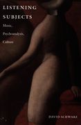 Listening Subjects : Music, Psychoanalysis, Culture.