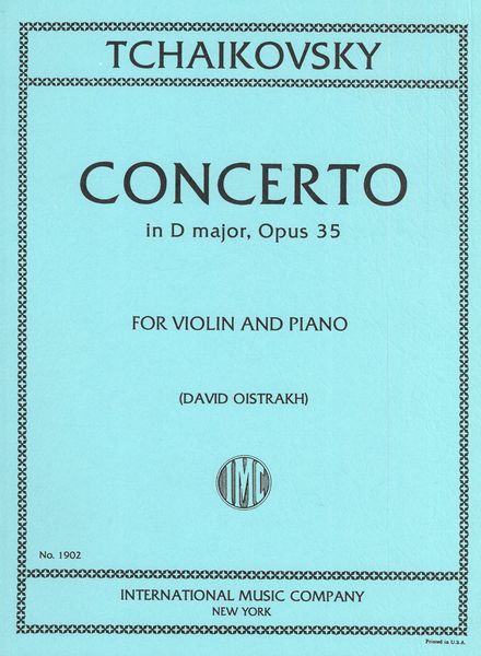 Concerto In D Major, Op. 35 : For Violin and Piano / edited by David Oistrakh.