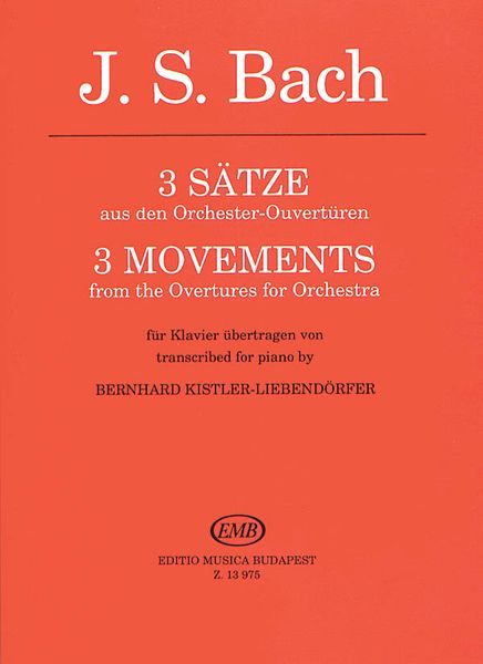 3 Movements From The Overtures For Orchestra : For Piano / transcribed by Kitsler-Liebendoerfer.
