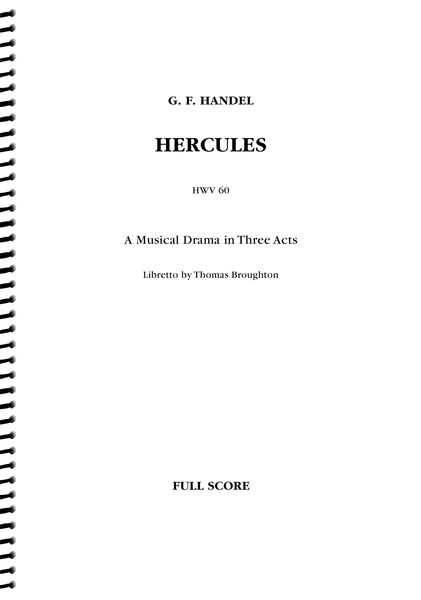 Hercules, HWV 60 : A Musical Drama In Three Acts / edited by Peter Jones and Anthony Hicks.