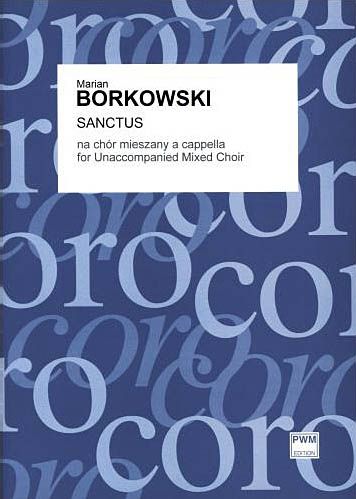 Sanctus : For Unaccompanied Mixed Choir (2009).
