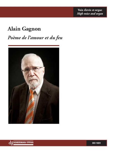 Poème De l'Amour Et Du Feu: For High Voice and Organ.