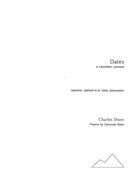 Dates : A Chamber Cantata For Soprano, Clarinet In A, Viola and Percussion (1972).